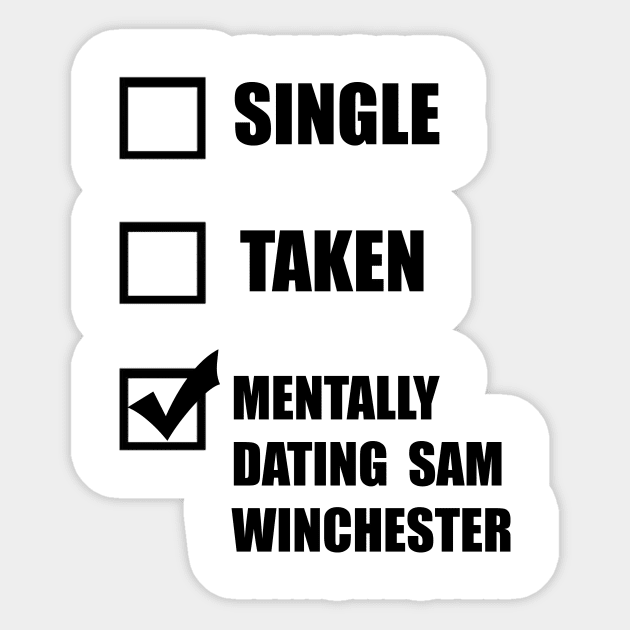 Supernatural Gift Dating SAM Winchester Sticker by NoxDesigns